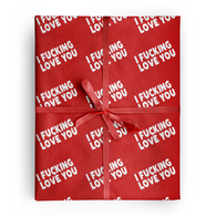 I Fucking Love You Gift Wrap